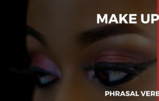 O que significa o Phrasal Verb Make Up?